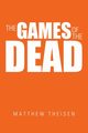 The Games of the Dead, Theisen Matthew