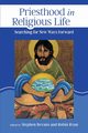 Priesthood in Religious Life, 