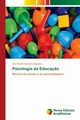 Psicologia da Educa?o, Couceiro Figueira Ana Paula