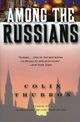 Among the Russians, Thubron Colin