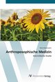 Anthroposophische Medizin, Ditzelmller Peter