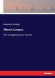 Oberst Lumpus, Schindler Alexander