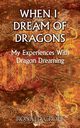 When I Dream of Dragons, Croft Ronald