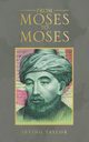From Moses to Moses, Taylor Irving
