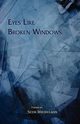 Eyes Like Broken Windows, Michelson Seth