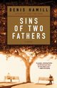 Sins of Two Fathers, Hamill Denis