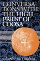 Conversations with the High Priest of Coosa, Hudson Charles M.