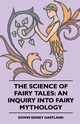 The Science of Fairy Tales, Hartland Edwin Sidney