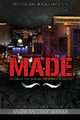 Made; Sex, Drugs and Murder; The Recipe for Success, Bank$ Antwan Ant
