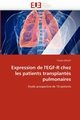 Expression de l'egf-r chez les patients transplants pulmonaires, DEGOT-T