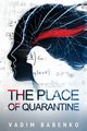 The Place of Quarantine, Babenko Vadim
