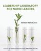 Leadership Laboratory for Nurse Leaders, Mackoff Barbara