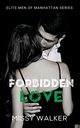 Forbidden Love, Walker Missy