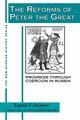 The Reforms of Peter the Great, Anisimov Evgenii V.