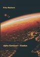 alpha Centauri - Exodus, Reichert Fritz