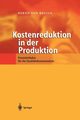 Kostenreduktion in der Produktion, Regius Bernd von