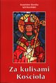 Za kulisami Kocioa, Szymaski Kostka Stanisaw