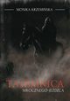 Tajemnica mrocznego jedca, Krzemiska Monika