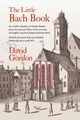 The Little Bach Book, Gordon David J
