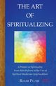 The Art of Spiritualizing, Plunk Roger