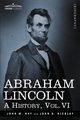 Abraham Lincoln, Hay John M.