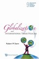 GLOBALIZATION AND INTERNATIONAL TRADE POLICIES, Stern Robert M