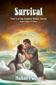 Survival - Part Five of The Dolphin Riders Series, Ganas Michael J