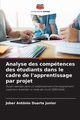 Analyse des comptences des tudiants dans le cadre de l'apprentissage par projet, Duarte Junior Jober Antnio