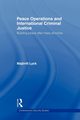 Peace Operations and International Criminal Justice, Lyck Majbritt