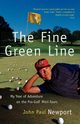 The Fine Green Line, Newport John
