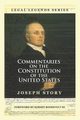 Commentaries on the Constitution of the United States, Story Joseph