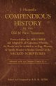 A Compendious History of the Old and New Testament, Hazard J.