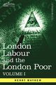 London Labour and the London Poor, Mayhew Henry