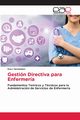Gestin Directiva para Enfermera, Hernndez Enoc