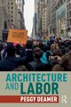 Architecture and Labor, Deamer Peggy