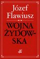 Wojna ydowska, Flawiusz Jzef