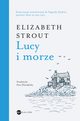 Lucy i morze, Strout Elizabeth