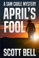April's Fool, Bell Scott