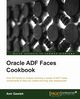 Oracle Adf Faces Cookbook, Gawish Amr