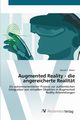 Augmented Reality - die angereicherte Realitt, Abawi Daniel F.