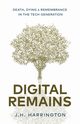 Digital Remains, Harrington Jarred