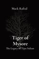 Tiger of Mysore, Rafeal Mack