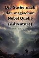 Die Suche nach der magischen Nebel Quelle (Adventure), Scharping Calla