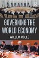 Governing the World Economy, Molle Willem