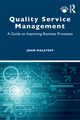 Quality Service Management, Maleyeff John