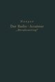Der Radio-Amateur ?Broadcasting