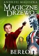 Magiczne Drzewo. Bero, Maleszka Andrzej