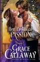 Her Prodigal Passion, Callaway Grace