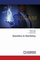 Genetics in Dentistry, Laller Sanjeev