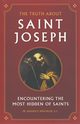Truth about Saint Joseph, Meschler Maurice